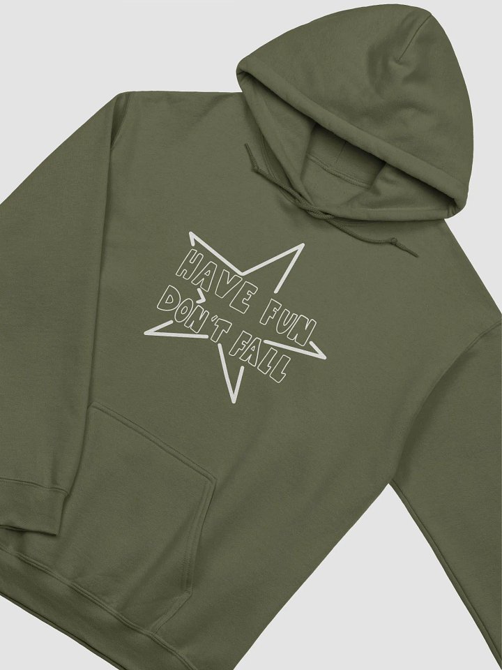 Have Fun Don't Fall Hoodie product image (1)