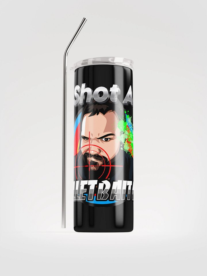 BB604 "I Shot At Bullet" Tumbler product image (1)