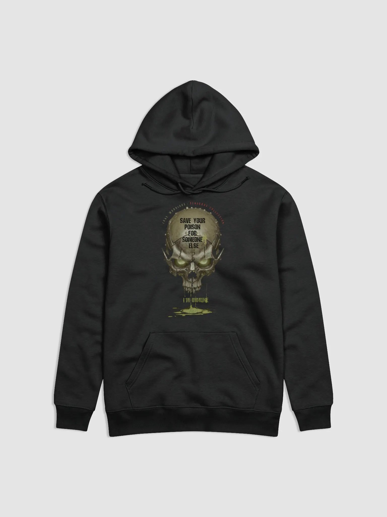 Save your poison for someone else, i´m immune. product image (4)