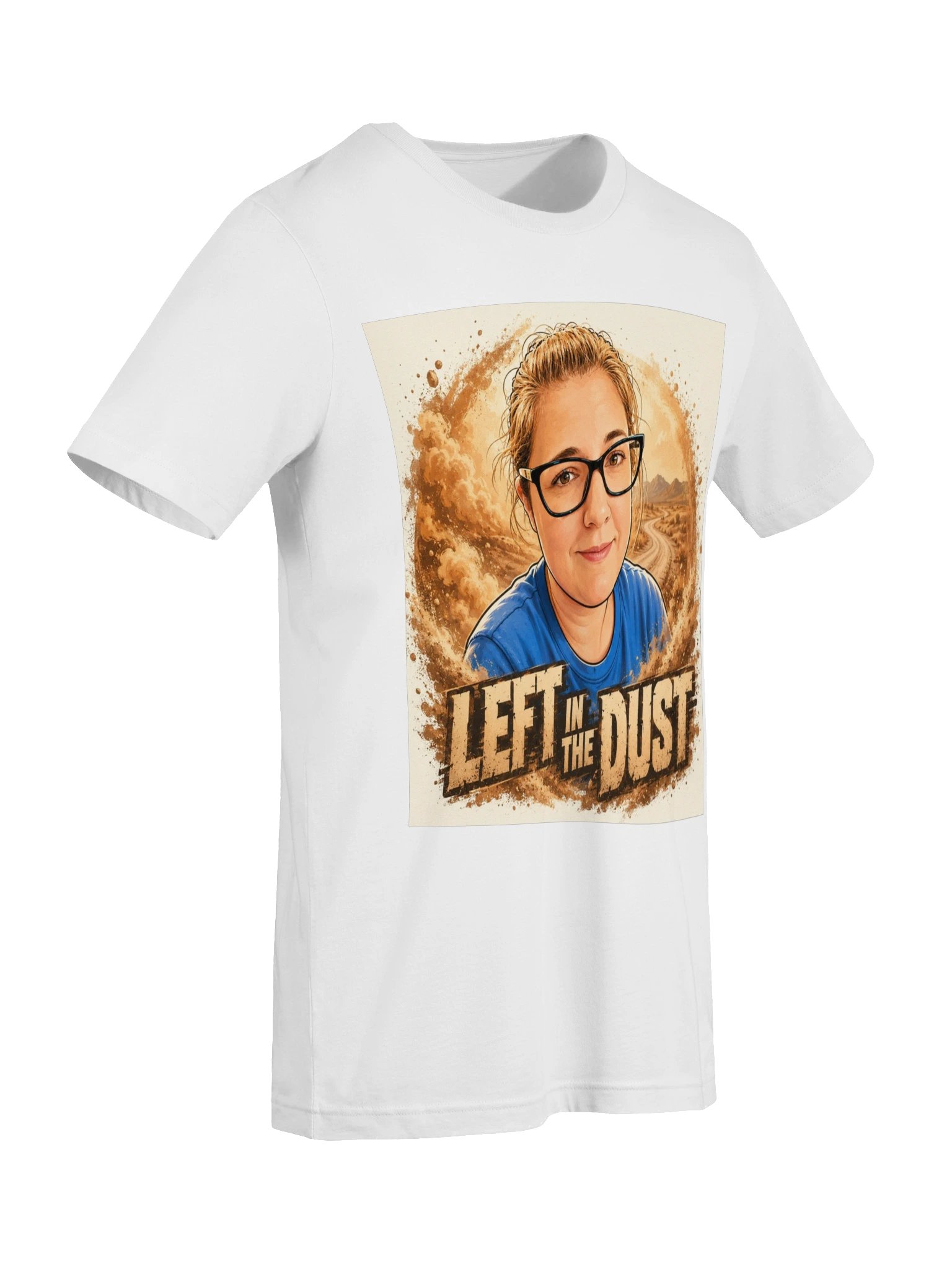 Left in the Dust T-Shirt product image (19)