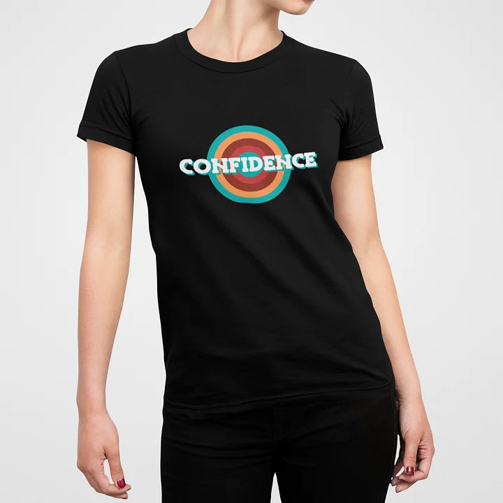 Confidence Design T-Shirt #109 product image (2)