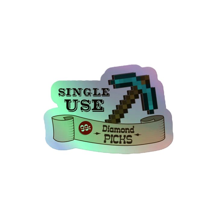 Single Use Pickaxes Holo Sticker product image (2)