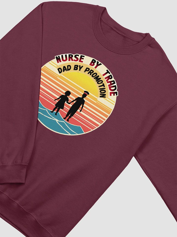 Nurse by Trade, Dad by Promotion Crewneck Sweatshirt product image (14)