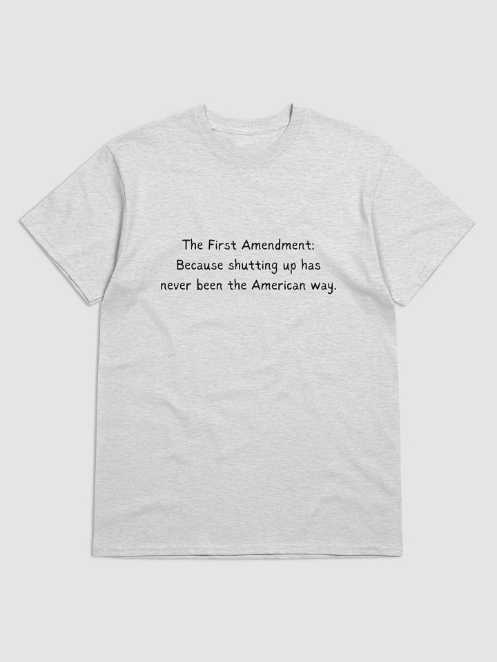 We Don't Shut Up T-Shirt product image (1)