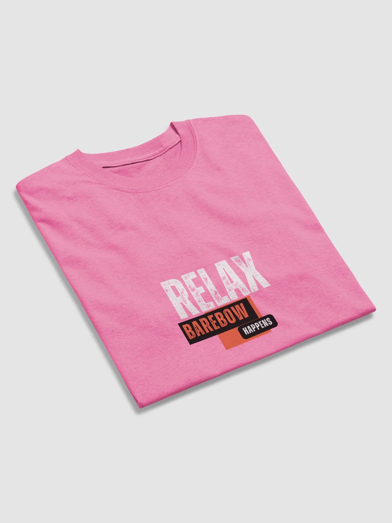 Relax Barebow Happens Tshirt product image (29)