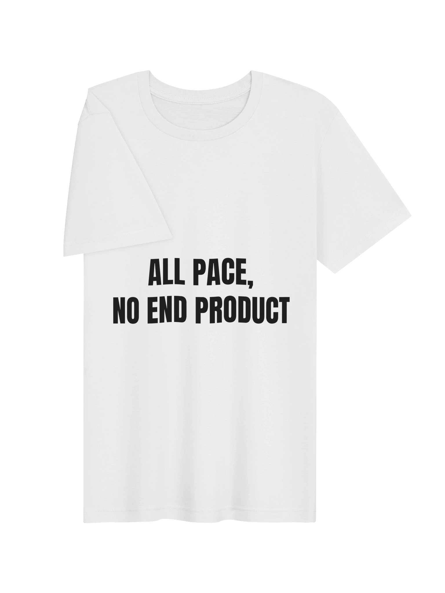 All Pace, No End Product Tee product image (7)