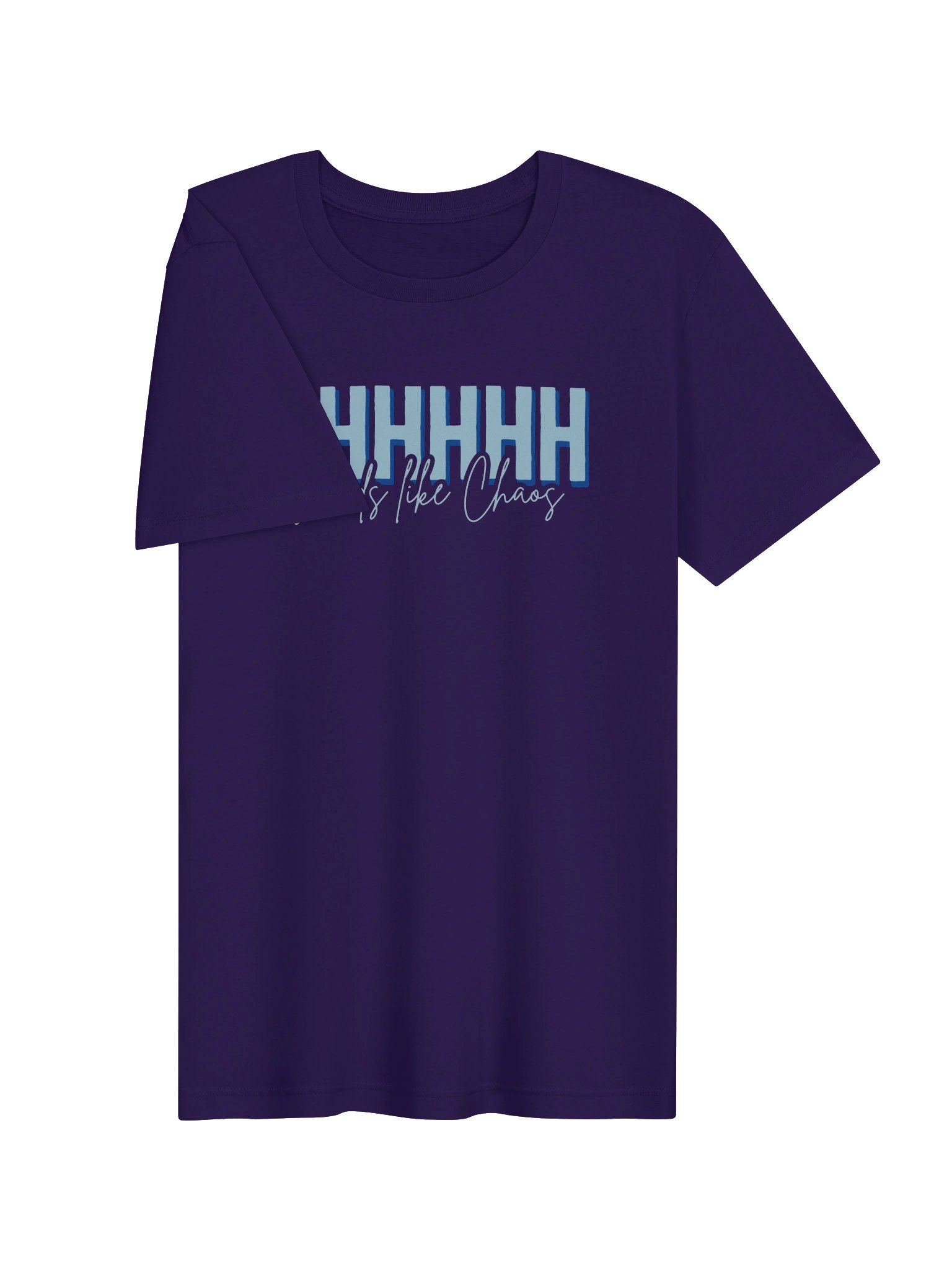Ohhhhh Sounds Like Chaos T-shirt (Blue) product image (3)