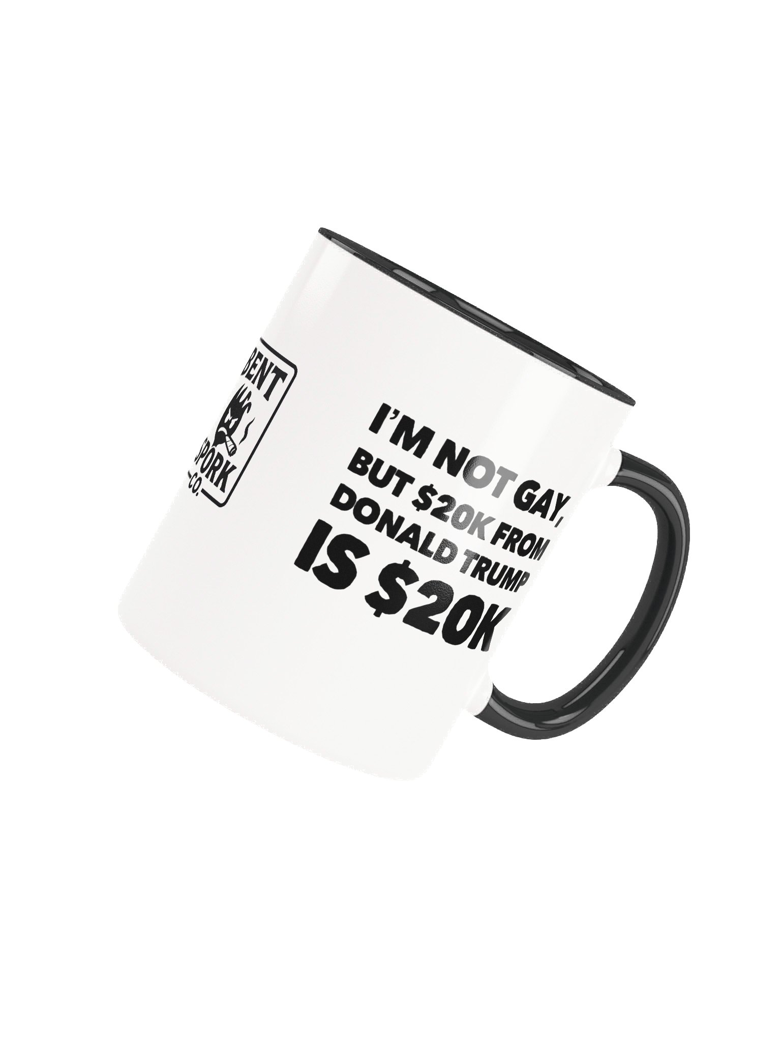 Not Gay $20K Mug product image (4)
