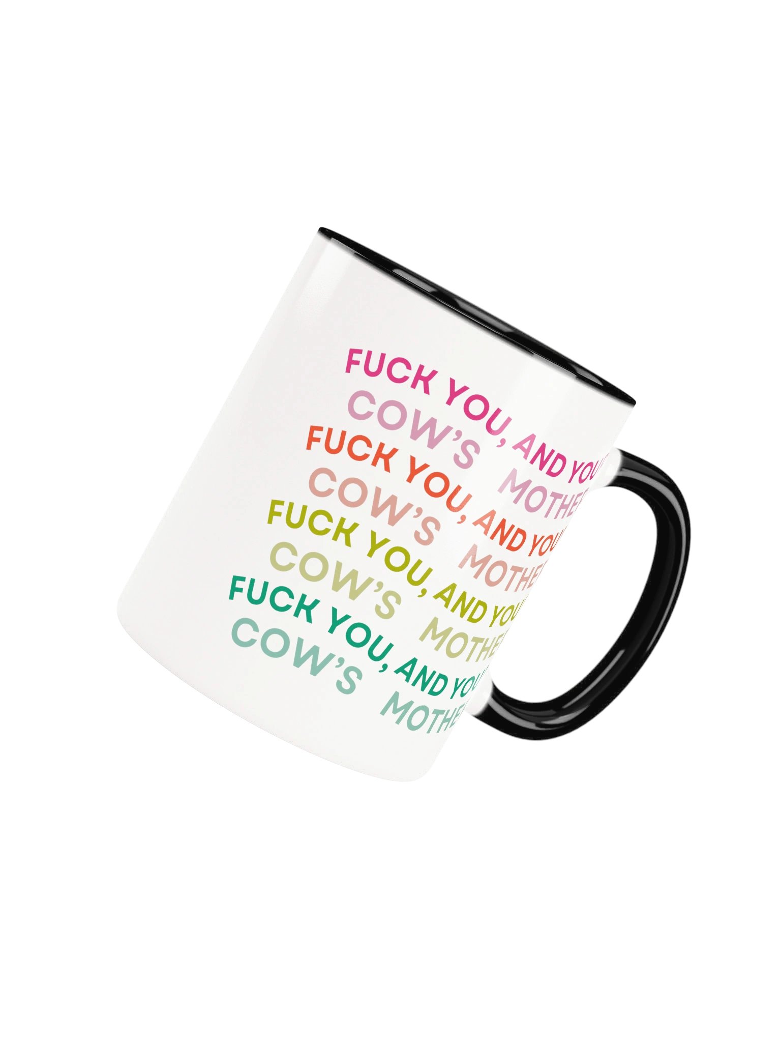 fuck you and your cow's mother mug product image (26)