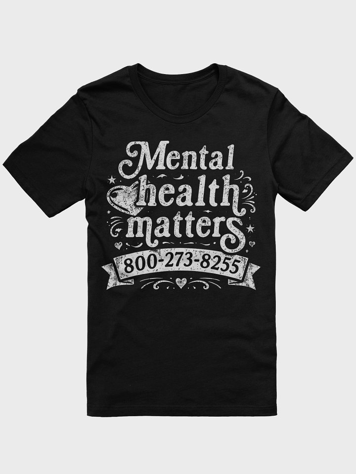 Mental Health Matters Shirt - Phone Number 800 273 product image (1)