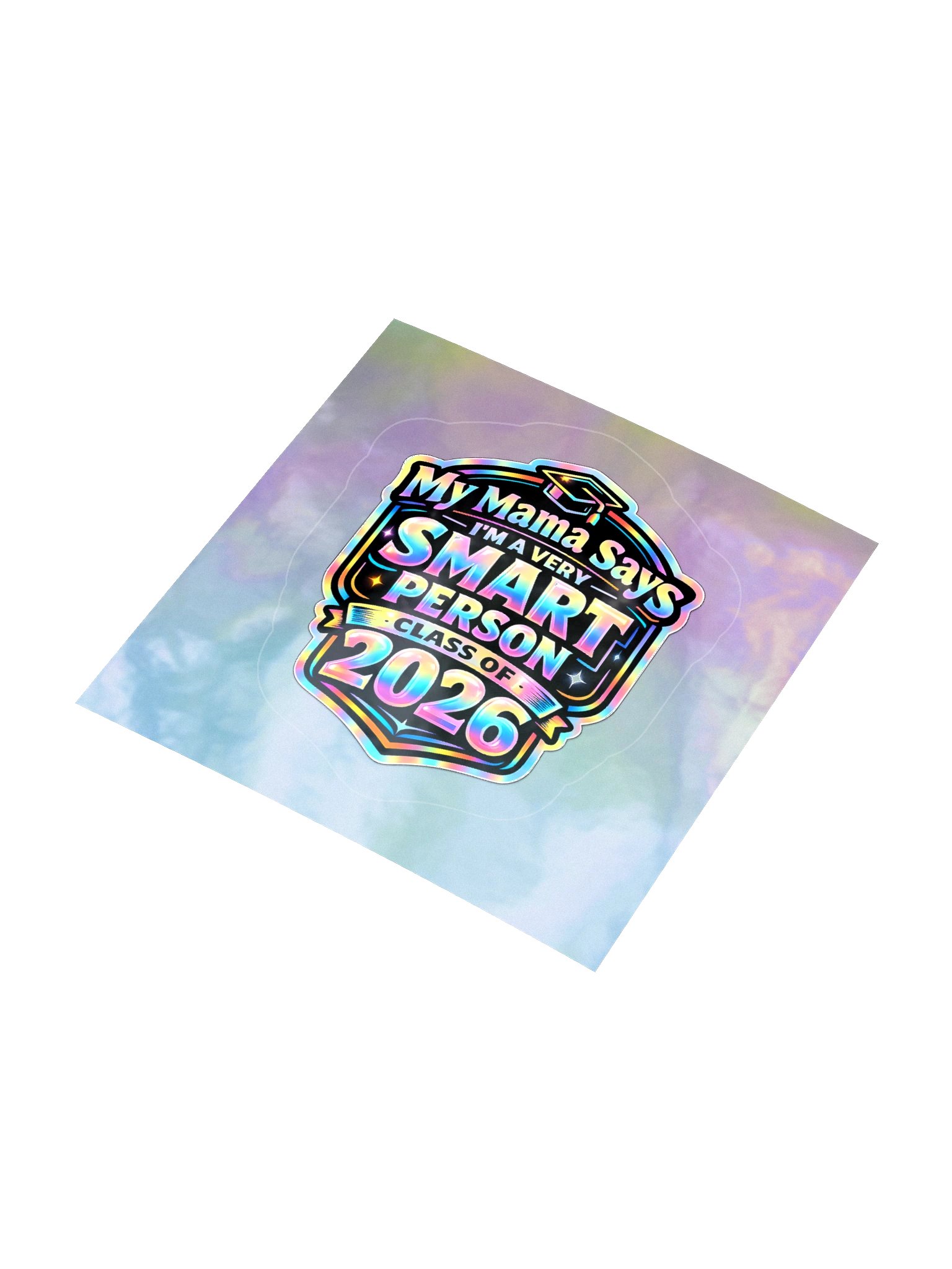 "First One in My Family to Graduate and I'm Still Broke" Holographic Sticker product image (7)
