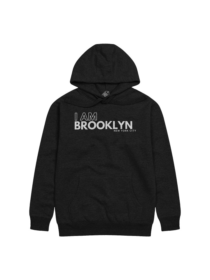 I AM Brooklyn : Hoodie product image (1)