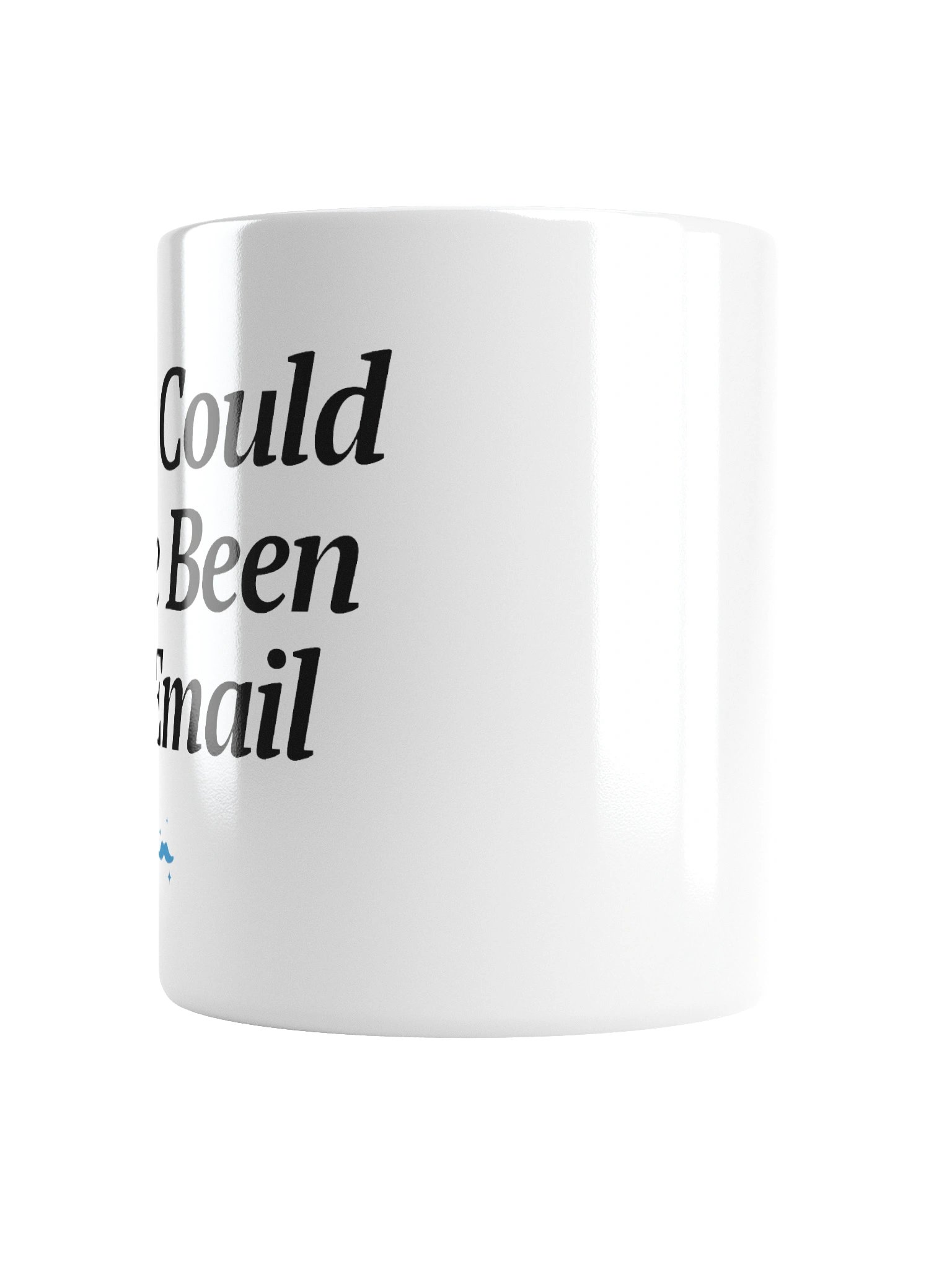 That Could Have Been an Email Mug product image (4)