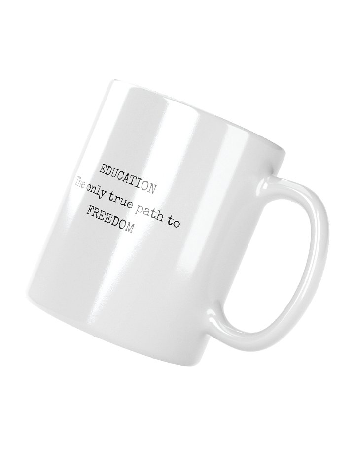 EDUCATION The only true path to FREEDOM Mug product image (2)