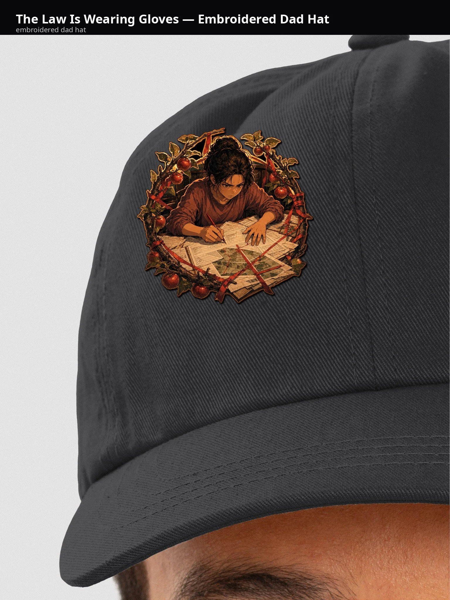 The Law Is Wearing Gloves — Embroidered Dad Hat - FJrZOw