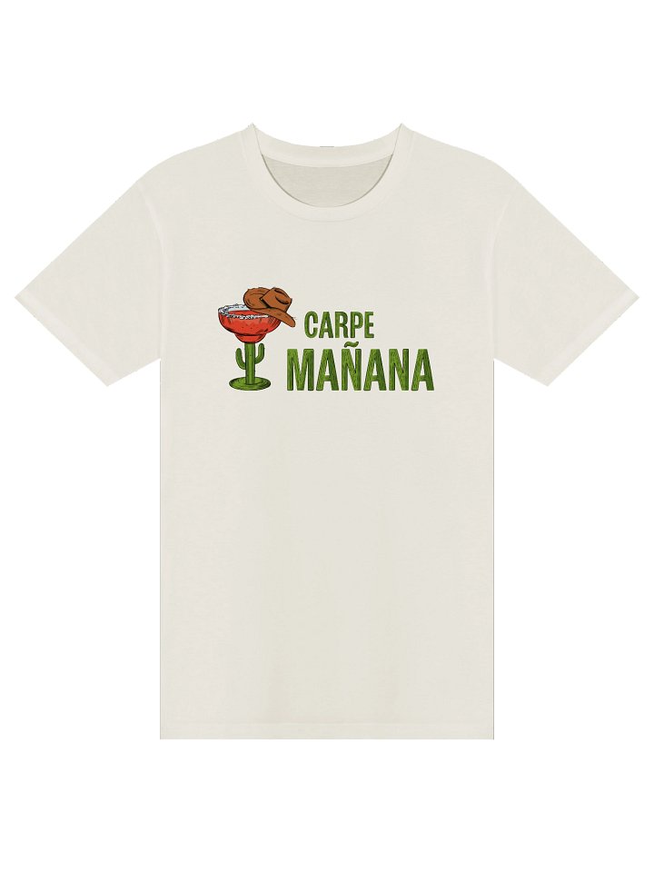 Natural Colored Carpe Mañana Shirt product image (1)