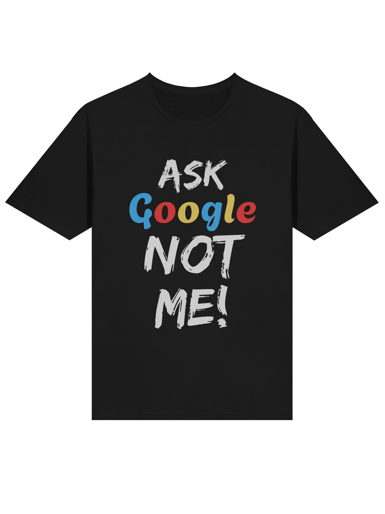 Ask Google Cozy Comfort Unisex T-Shirt product image (3)