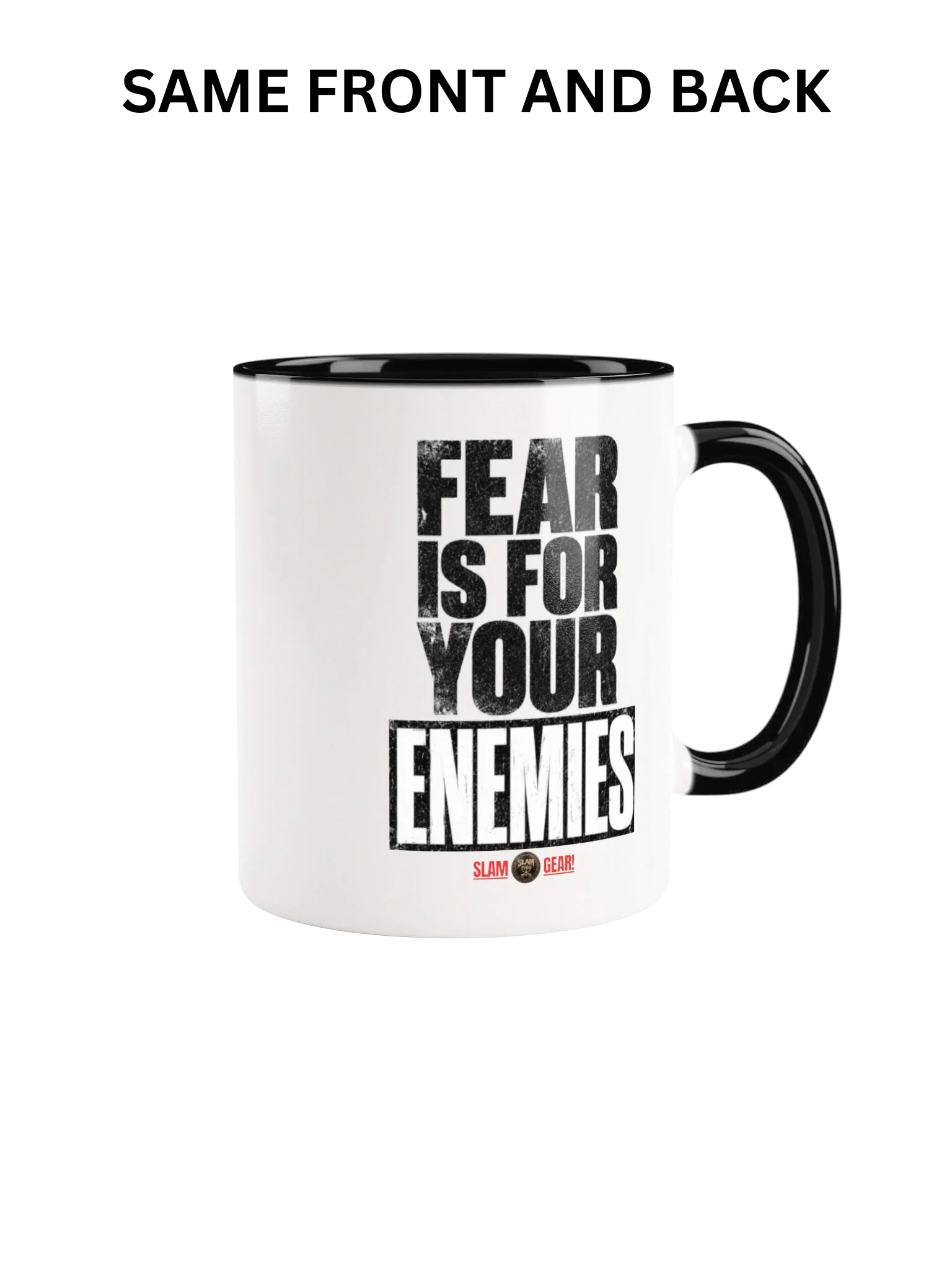 Fear Is for Your Enemies Two Color Mug product image (1)
