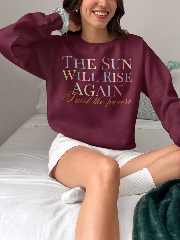 Raise Again and Trust the Process Classic Sweatshirt product image (1)