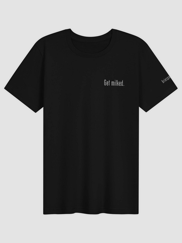 Get Milked T product image (1)