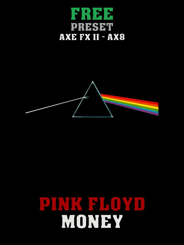 Pink Floyd - Money | Free Preset | Axe FX II - AX8 product image (1)