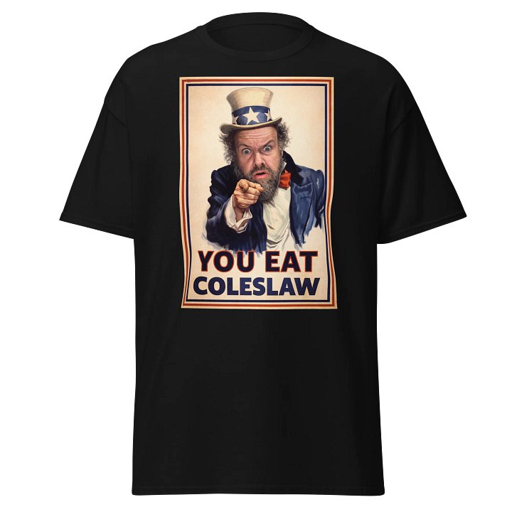 You eat coleslaw shirt product image (1)