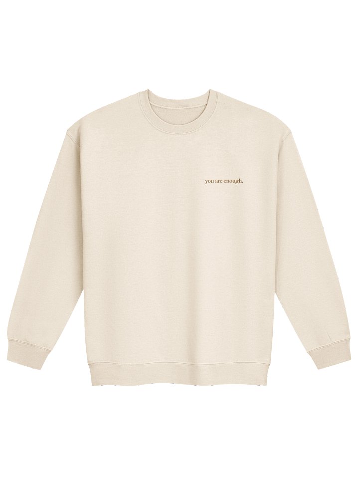 The "You Are Enough" Embroidered Crewneck product image (2)