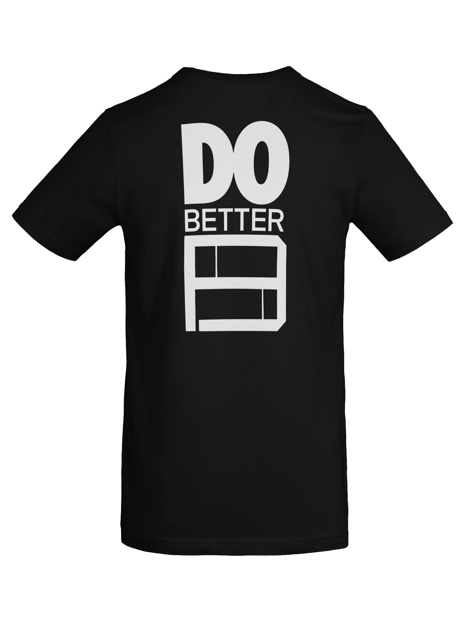 DO BETTER Adult (Front/Back) Unisex T-Shirt product image (5)