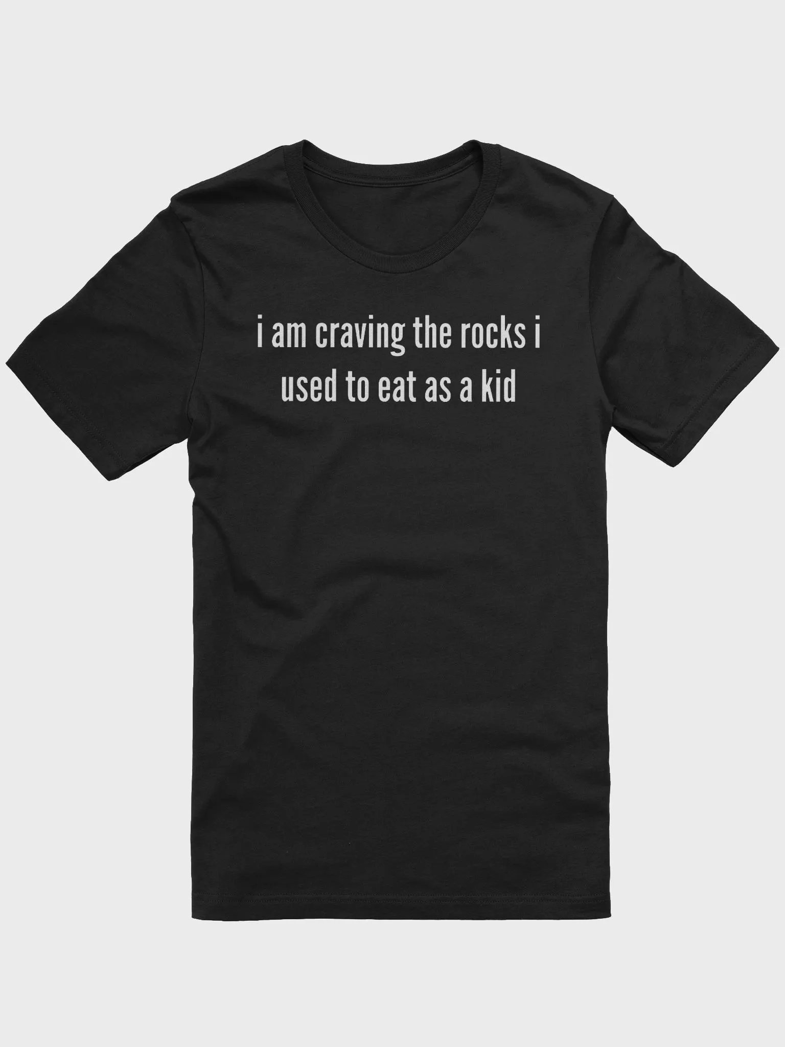 I am craving the eating rocks supersoft unisex t-shirt product image (2)
