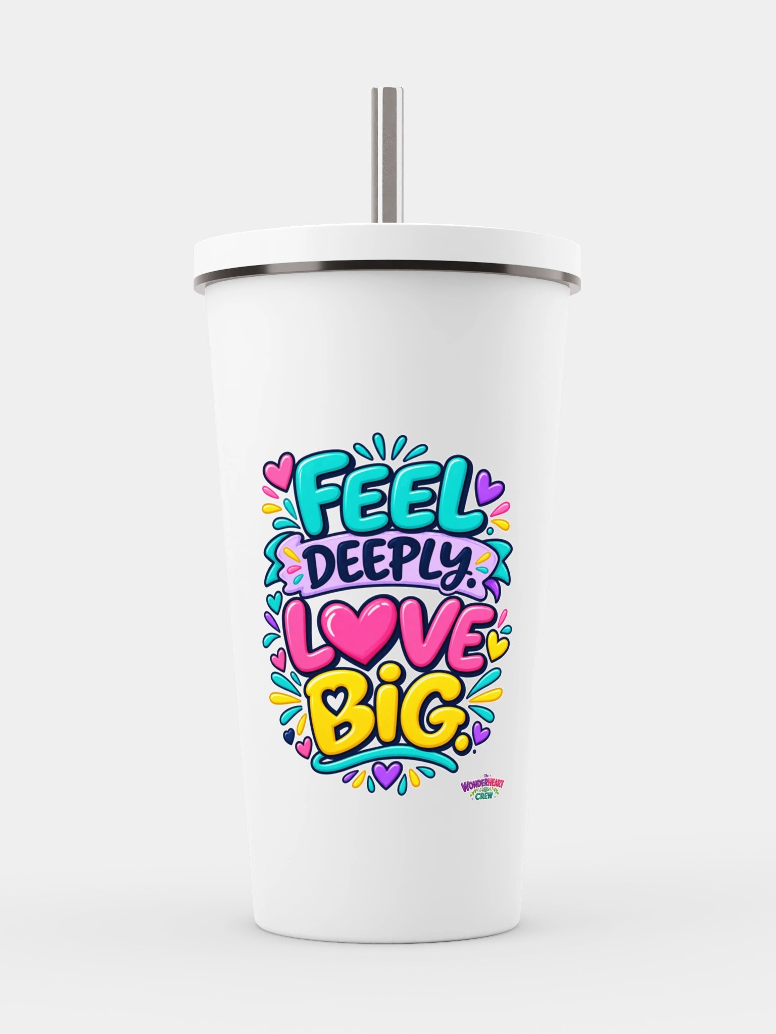 Stainless Steel Insulated Inspirational Tumbler with a Straw - Feel Deeply. Love Big. product image (1)
