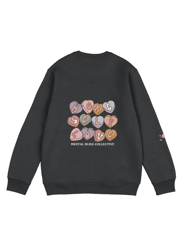 "More Self Love" Eco Sweatshirt - A Reminder to Embrace Yourself Crewneck product image (2)