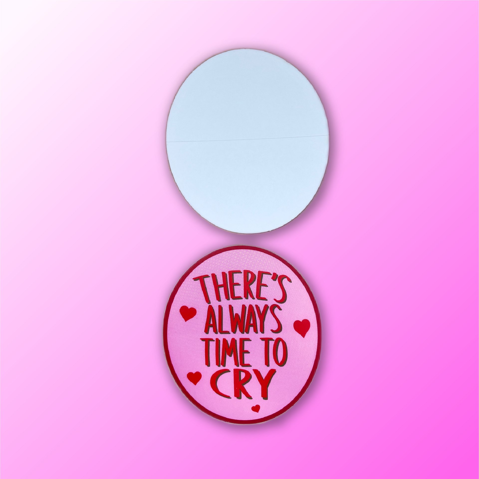 Theres Always Time To Cry- Sticker product image (2)