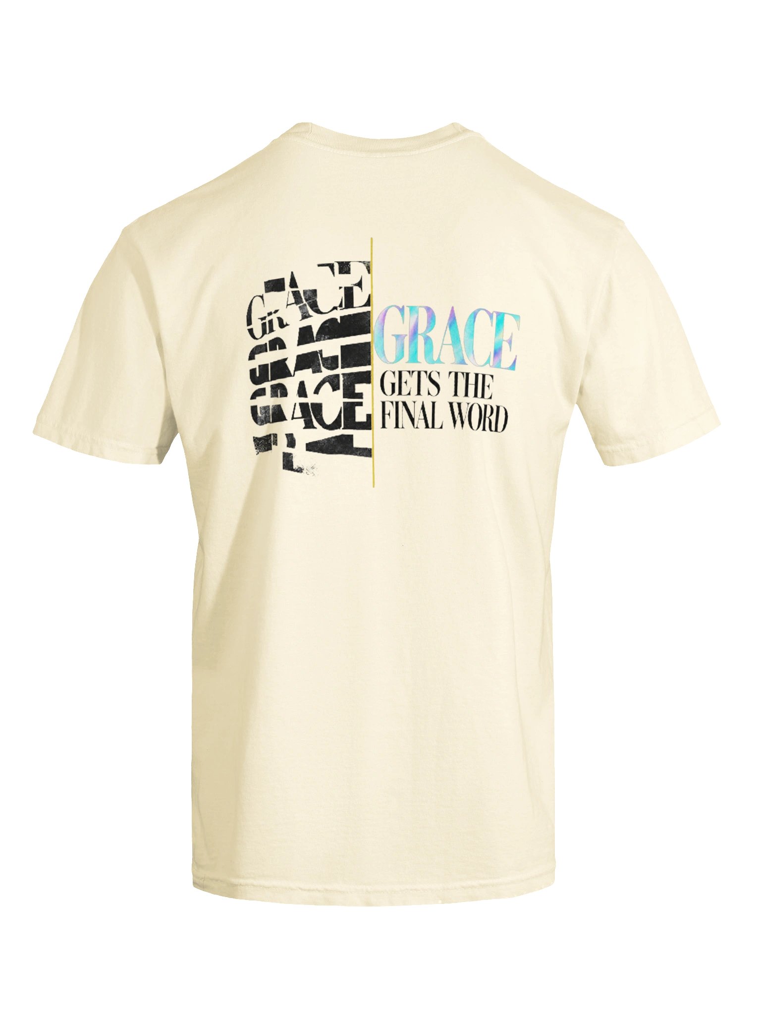 Grace Gets the Final Word - Graphic Tee product image (26)