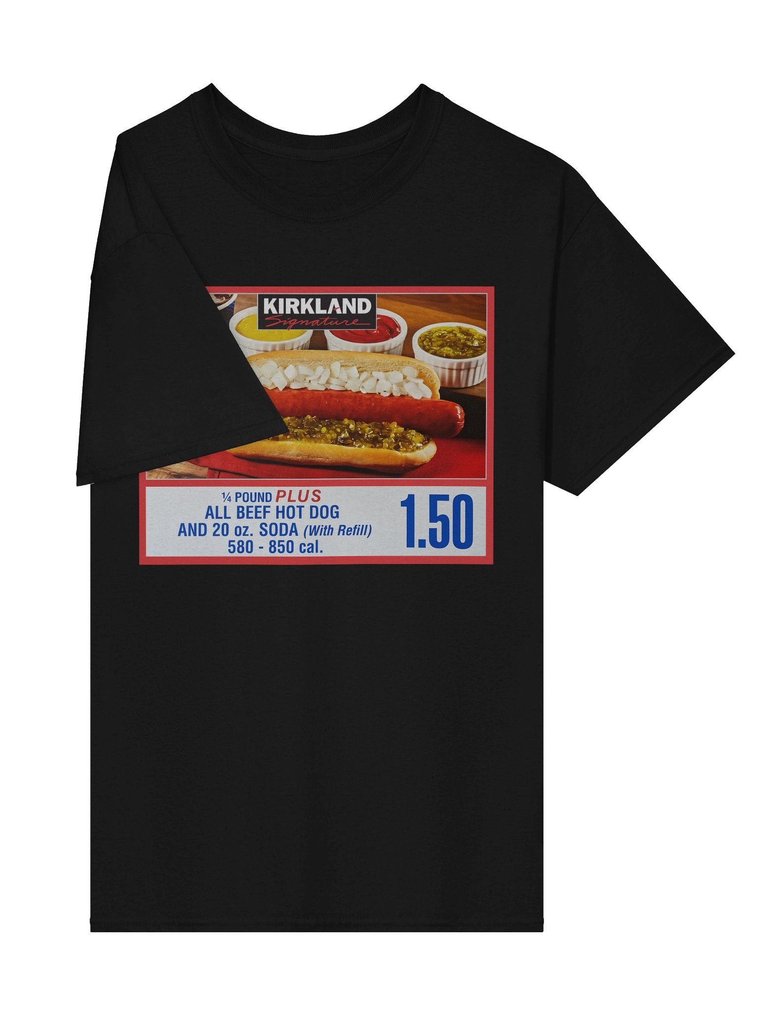 Costco Hot Dog Quote T-Shirt product image (5)
