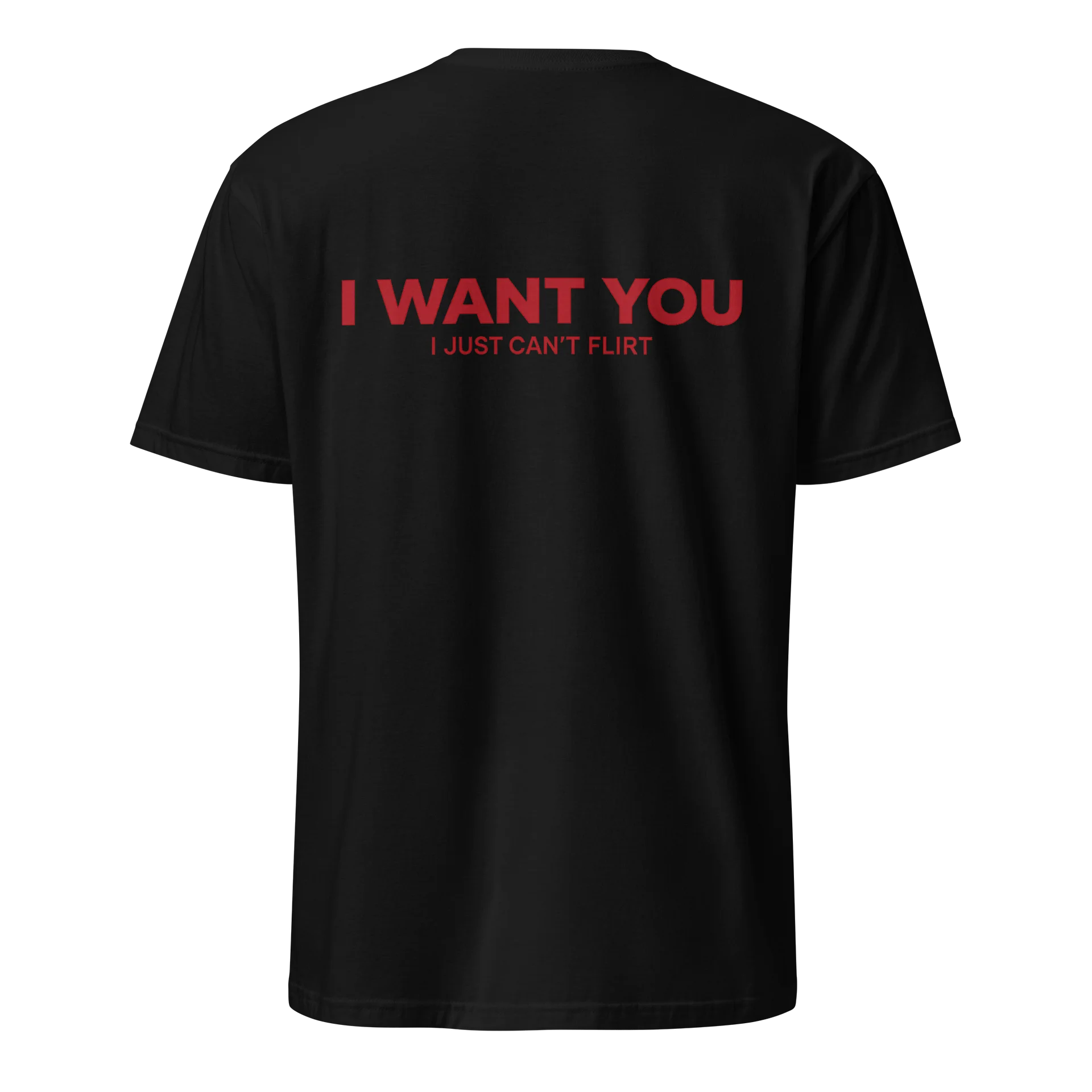 I Want You But I Can't Flirt Funny Introvert T-Shirt product image (1)