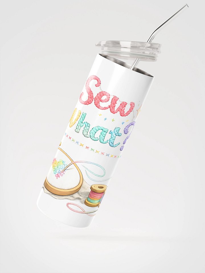 Sew what? Stainless Steel Tumbler product image (2)