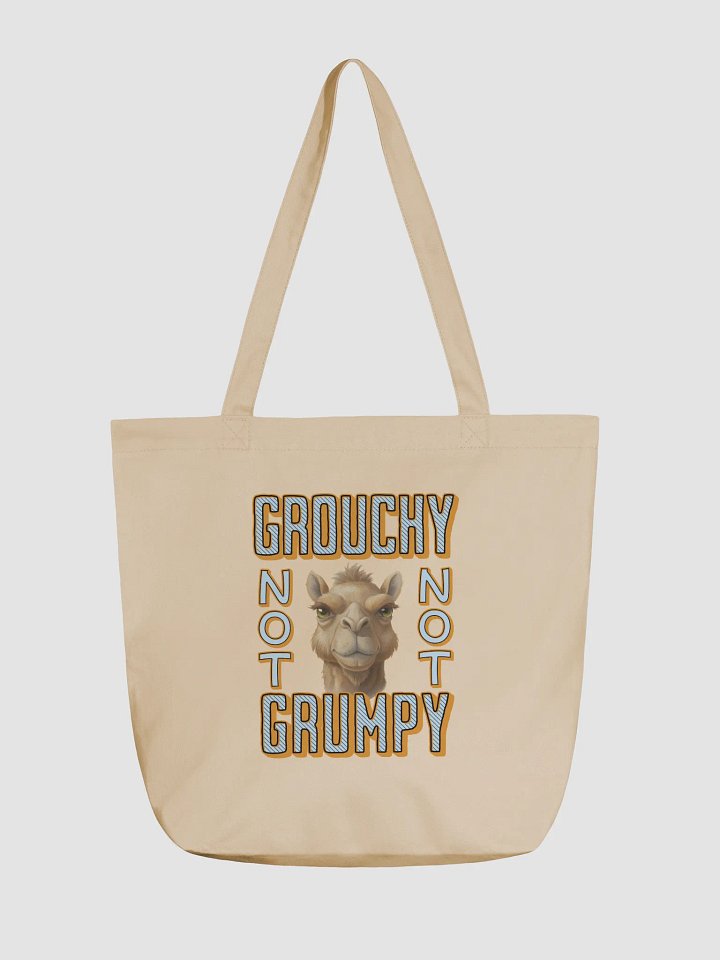 Grouchy Not Grumpy Camel Eco Tote product image (5)