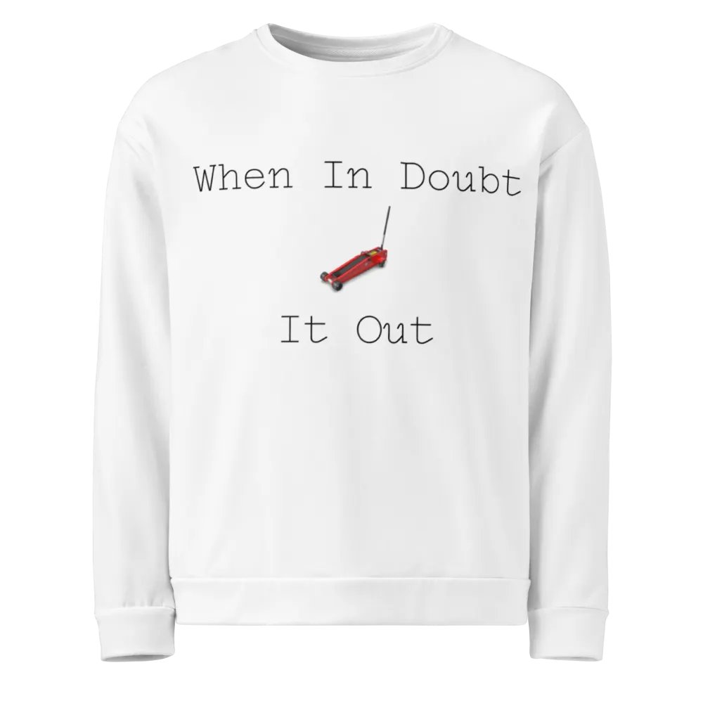 "When In Doubt" Sweatshirt product image (1)