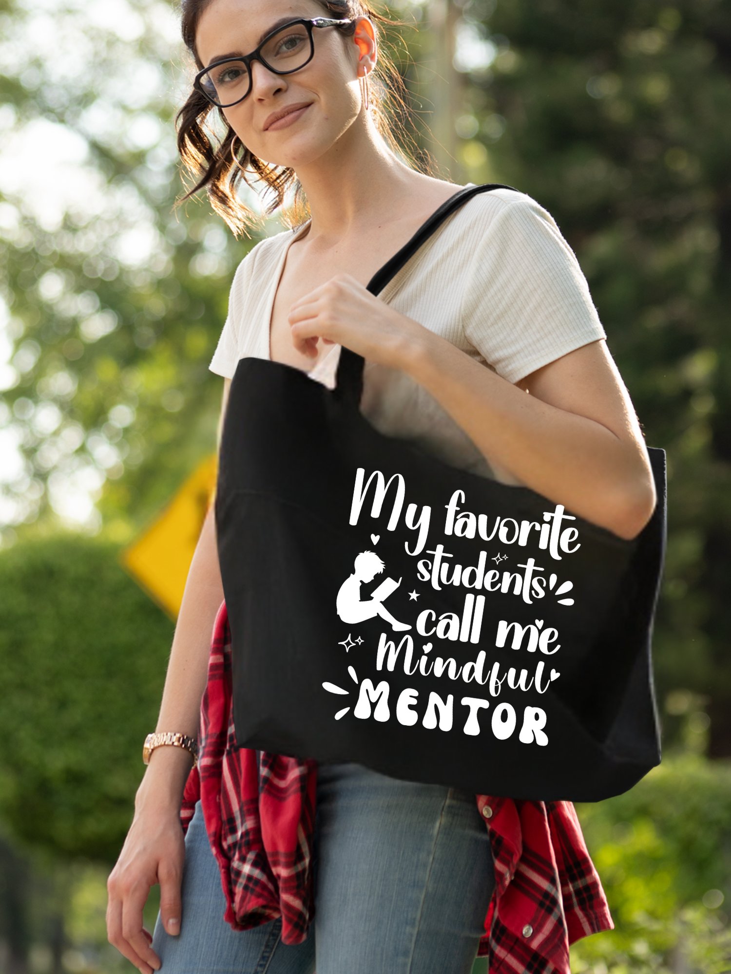 My Favorite Students Call Me Mindful Mentor, Teacher Eco Tote Bag. product image (1)