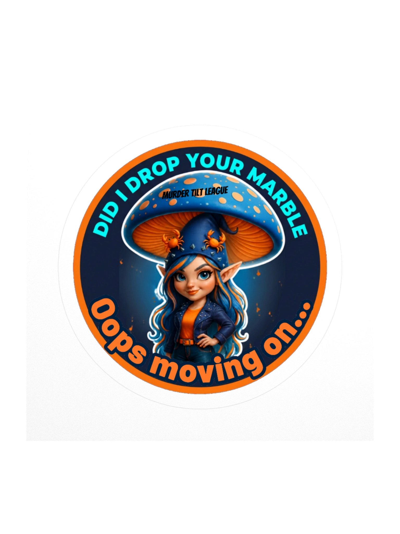 Did I Drop Your Marble Sticker product image (3)