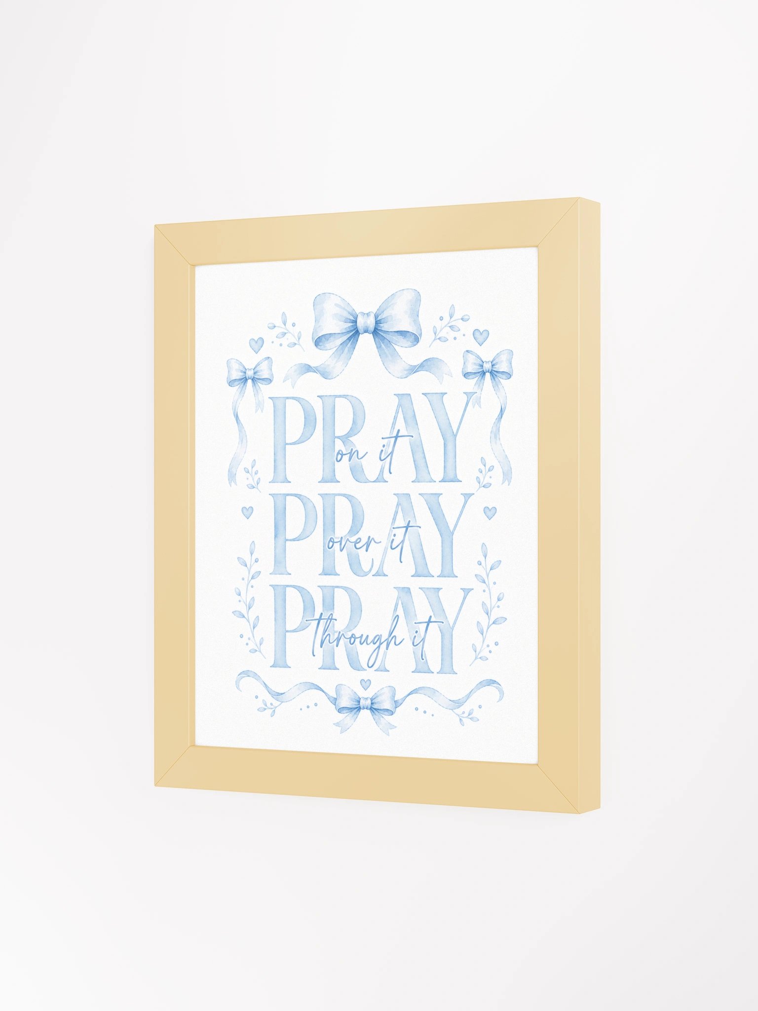 Pray On It Pray Over It Pray Through It | Blue Coquette Framed Christian Wall Art product image (3)