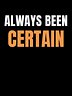Always Been Certain – Guided Identity Meditation