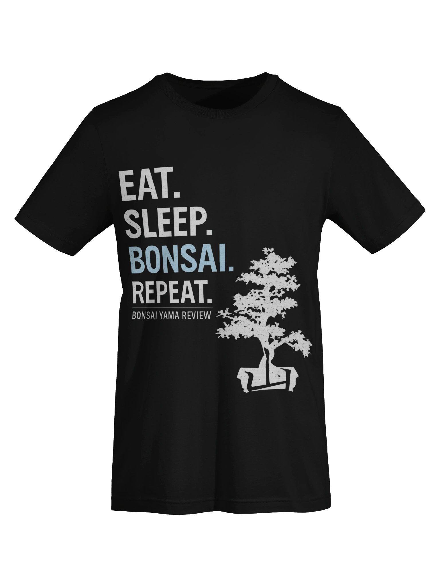 EAT. SLEEP. BONSAI. REPEAT. product image (6)