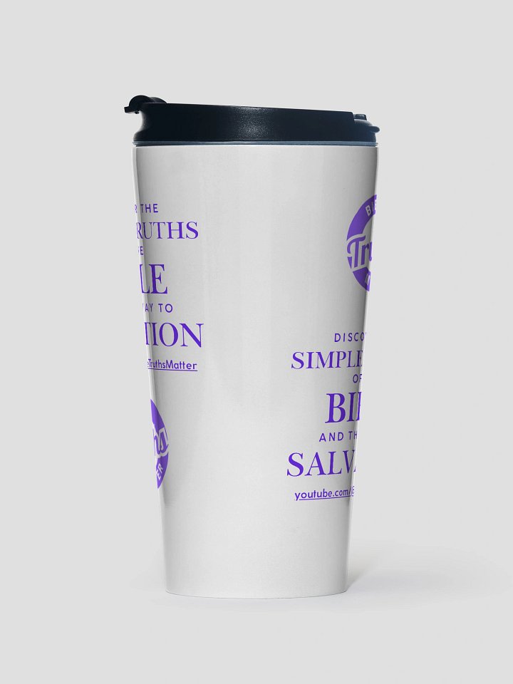 Bible Truths Matter Stainless Steel Travel Mug product image (1)