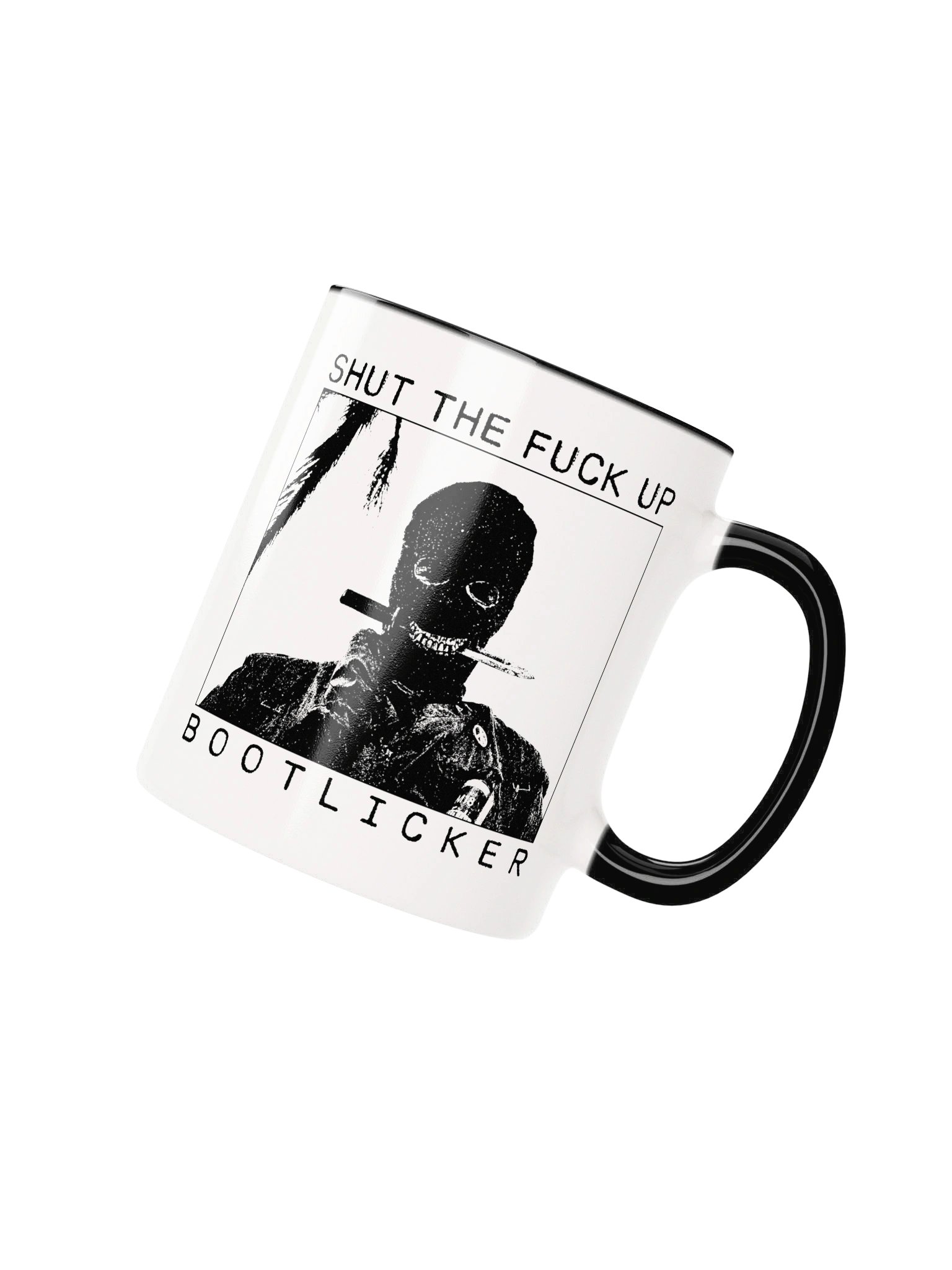 SHUT THE FUCK UP BOOTLICKER (BLACK) product image (2)