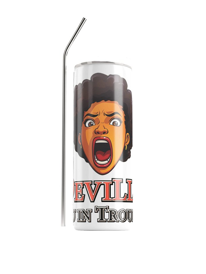 DeviLLL, You in Trouble, 20oz Tumbler, White product image (1)