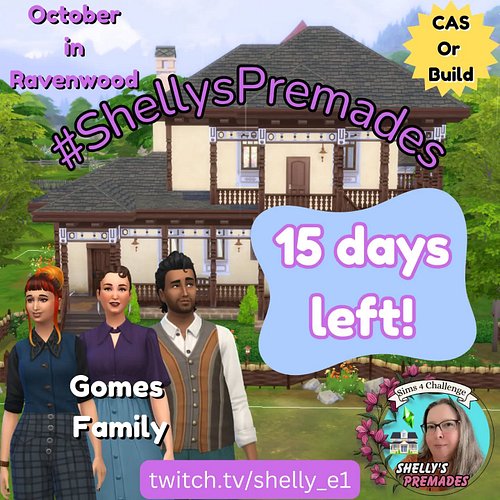 There's 15 days left to participate in #ShellysPremades if you're interested. The rules are pinned to my page if you need to ...