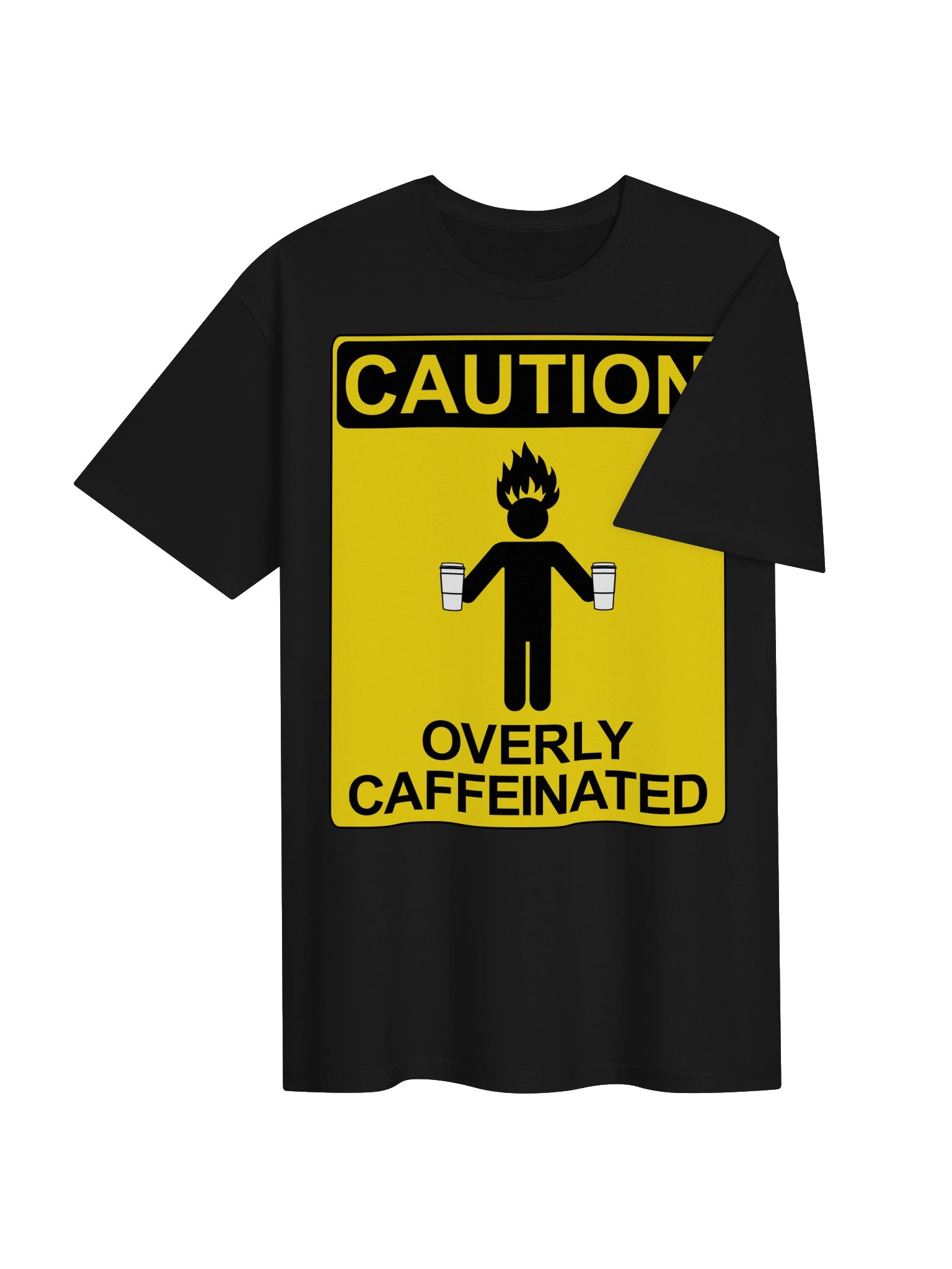 Overly Caffeinated Warning Tee product image (26)