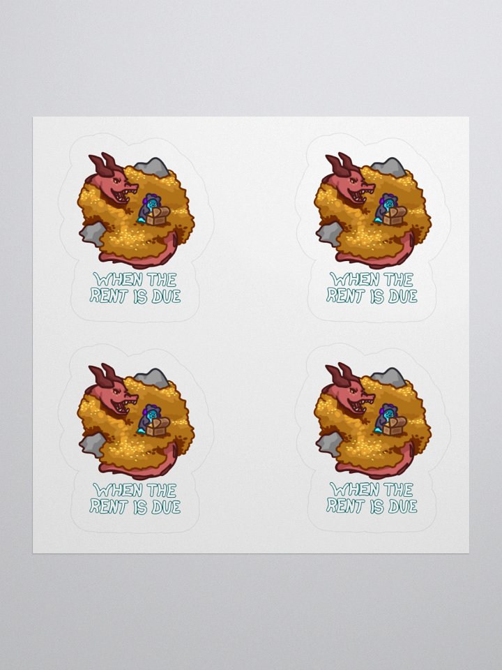 When the Rent is Due - Stickers product image (3)