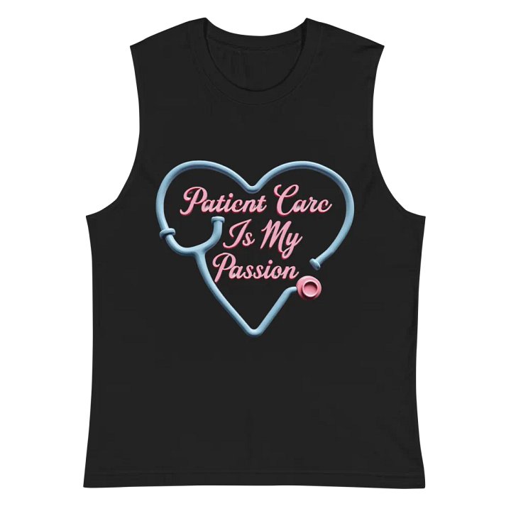 Passionate Patient Care Heart Stethoscope Muscle Tank product image (3)